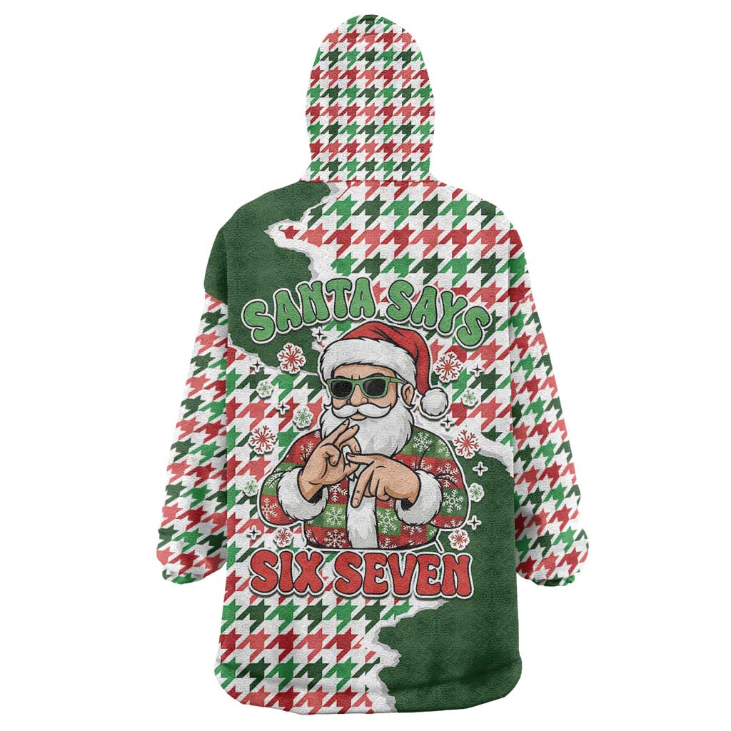 Funny Santa Claus Says Six Seven Wearable Blanket Hoodie Christmas Houndstooth Pattern - Wonder Print Shop