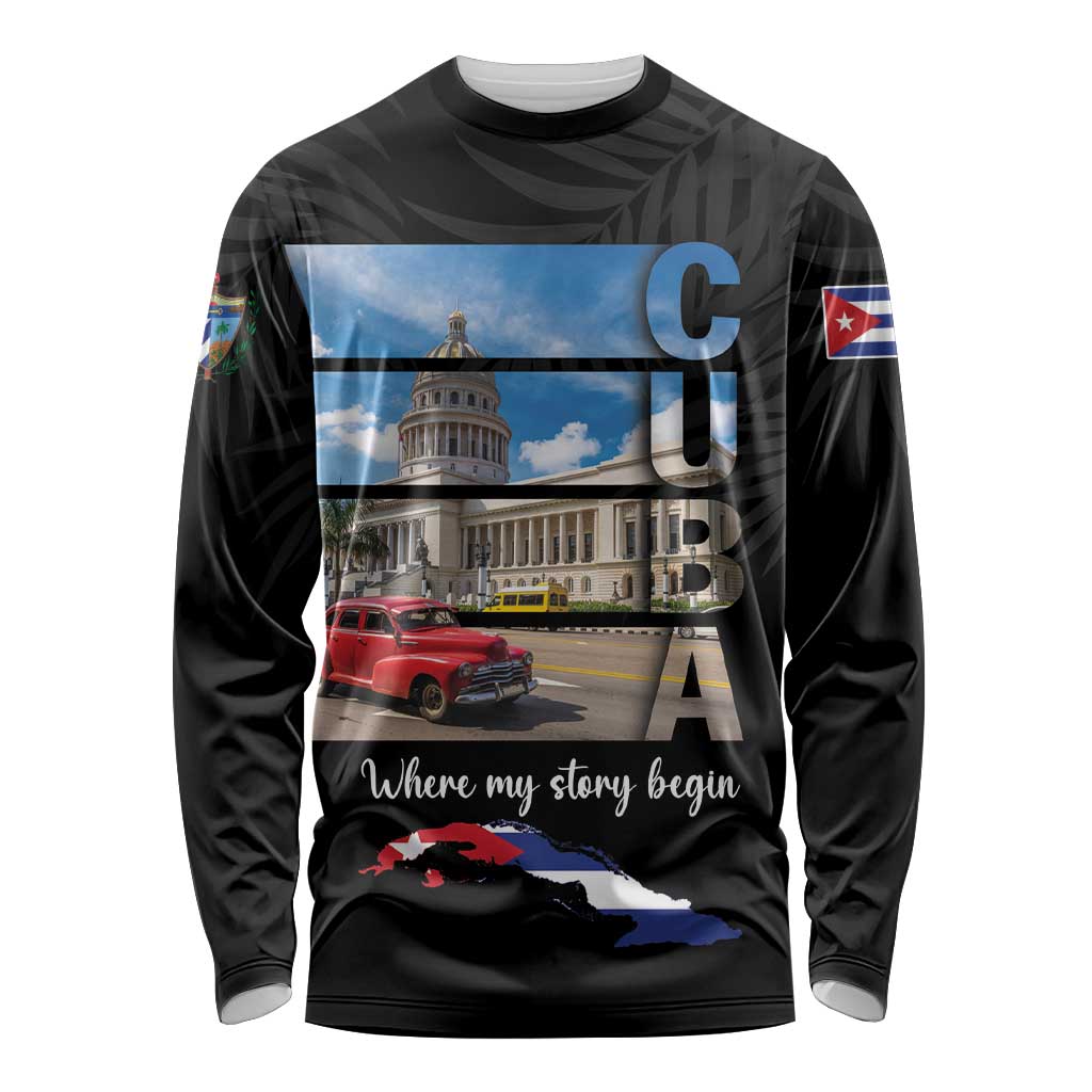 Cuba El Capitolio Long Sleeve Shirt Where My Story Begin - Wonder Print Shop