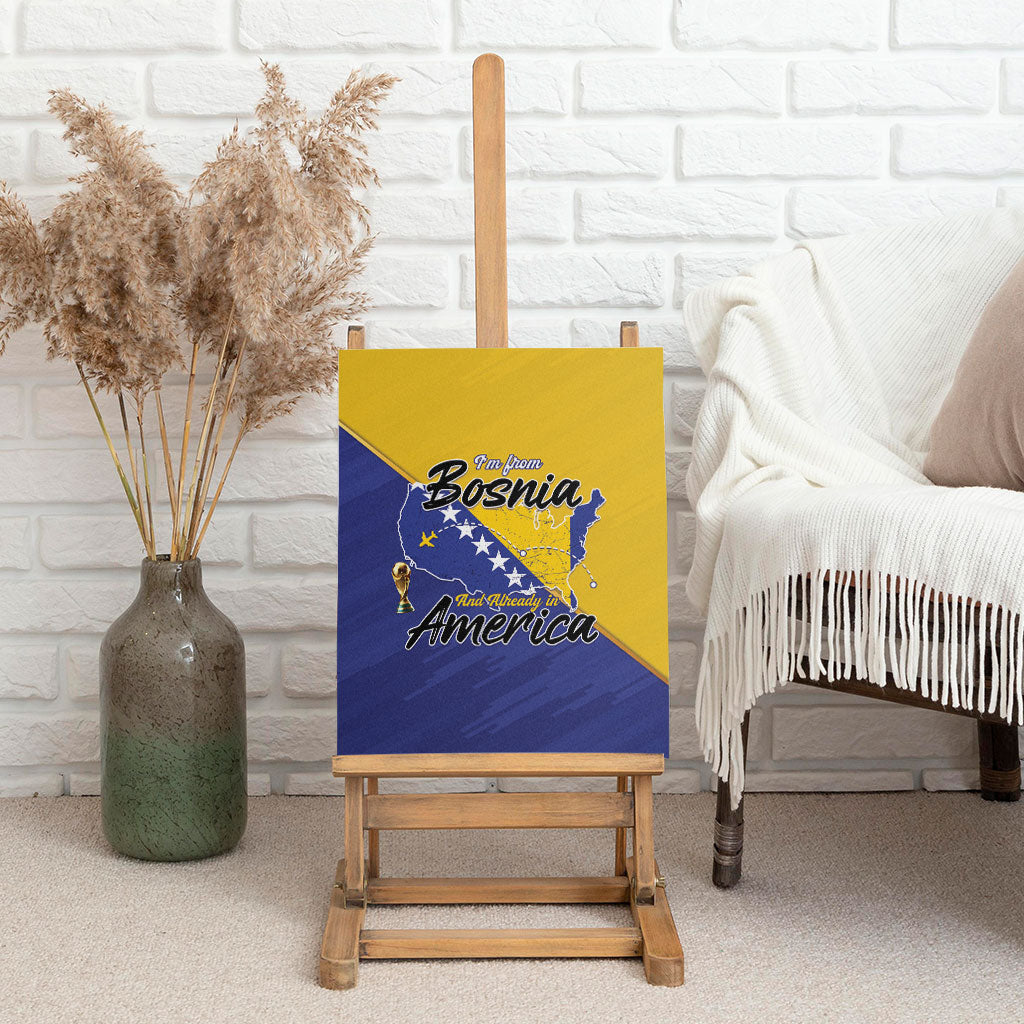 Bosnia and Herzegovina 2026 Canvas Wall Art Already in America