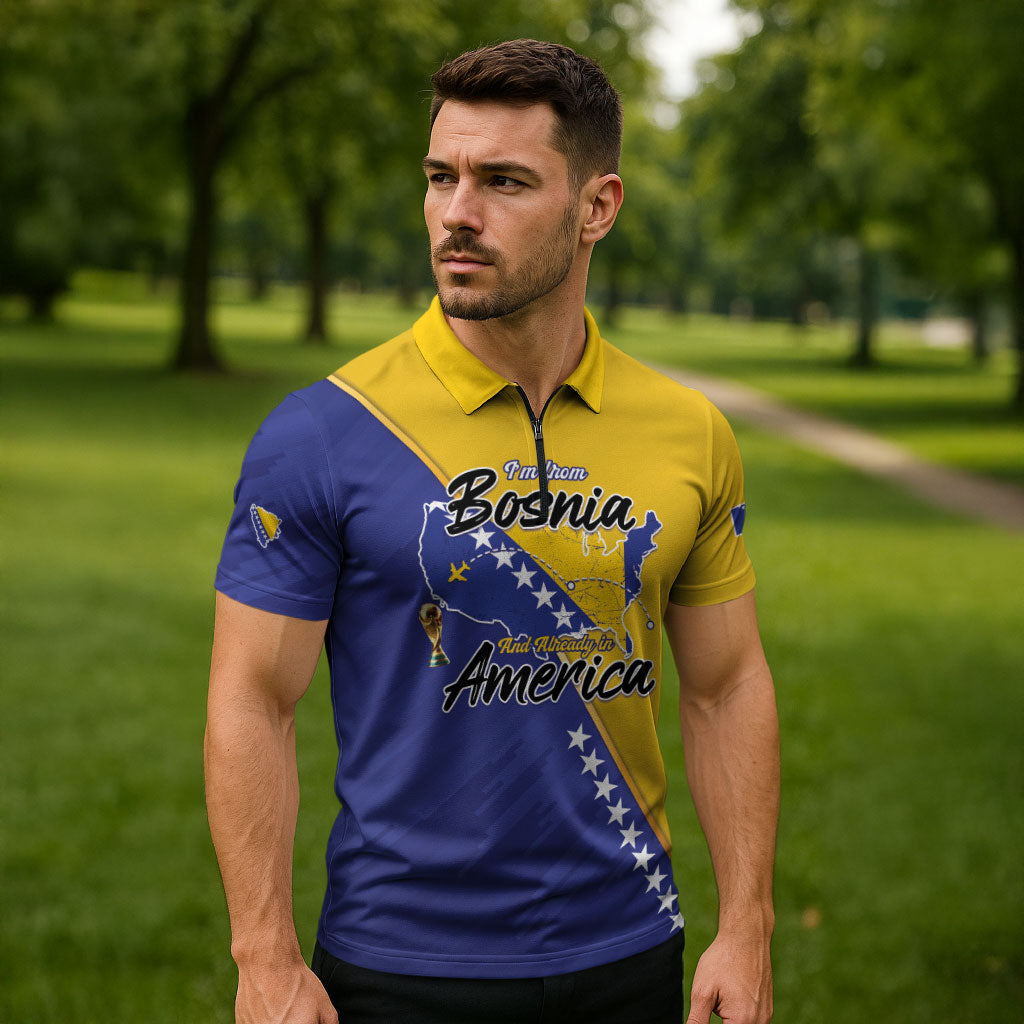 Personalised Bosnia and Herzegovina 2026 Zipper Polo Shirt Already in America