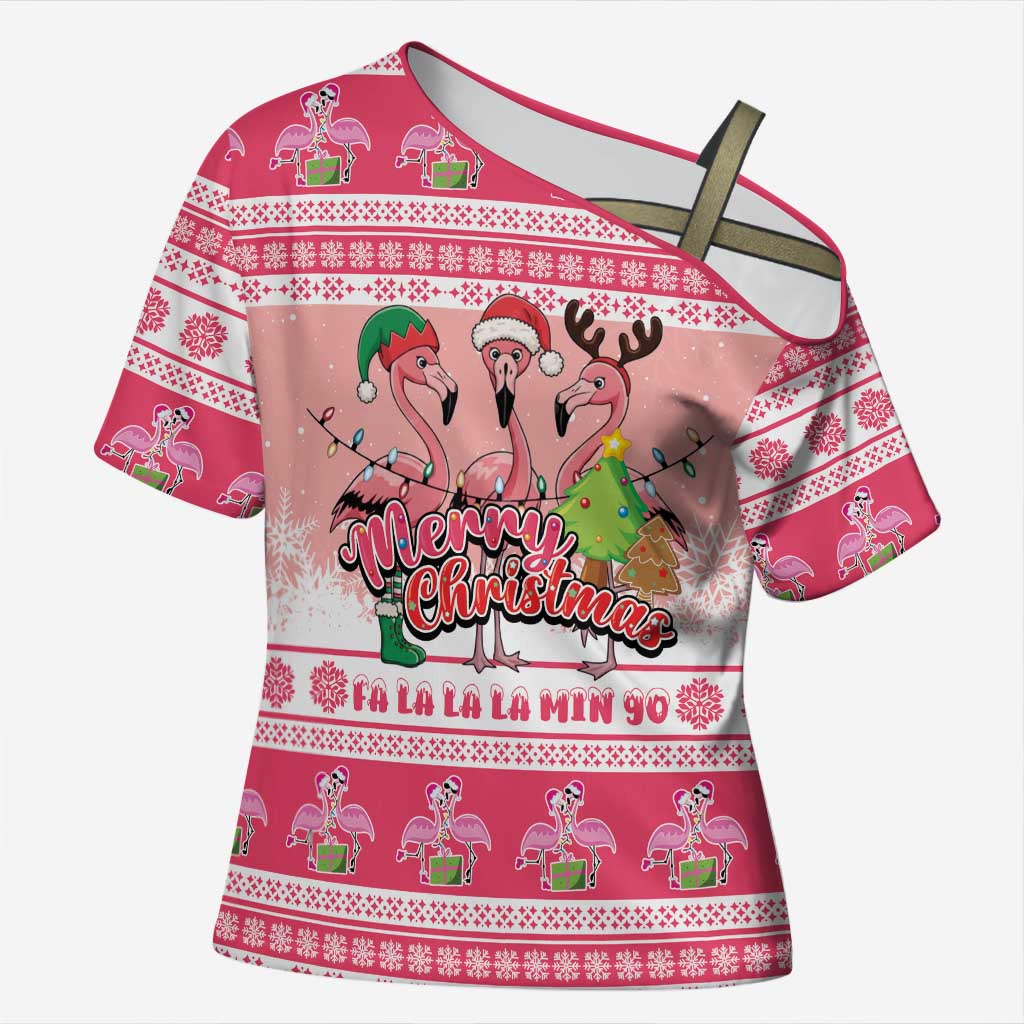 Flamingo Pink Christmas Cross Shoulder Shirt Fa La La La Min Go - Wonder Print Shop