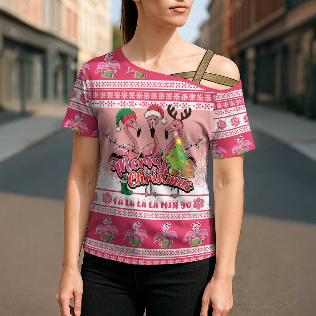 Flamingo Pink Christmas Cross Shoulder Shirt Fa La La La Min Go - Wonder Print Shop