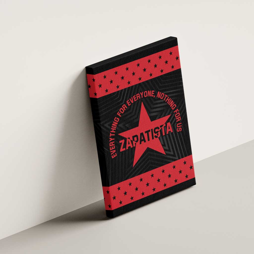 Zapatista Territories Canvas Wall Art EZLN Everything For Everyone Nothing For Us - Wonder Print Shop