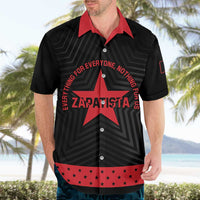 Personalized Zapatista Territories Hawaiian Shirt EZLN Everything For Everyone Nothing For Us - Wonder Print Shop