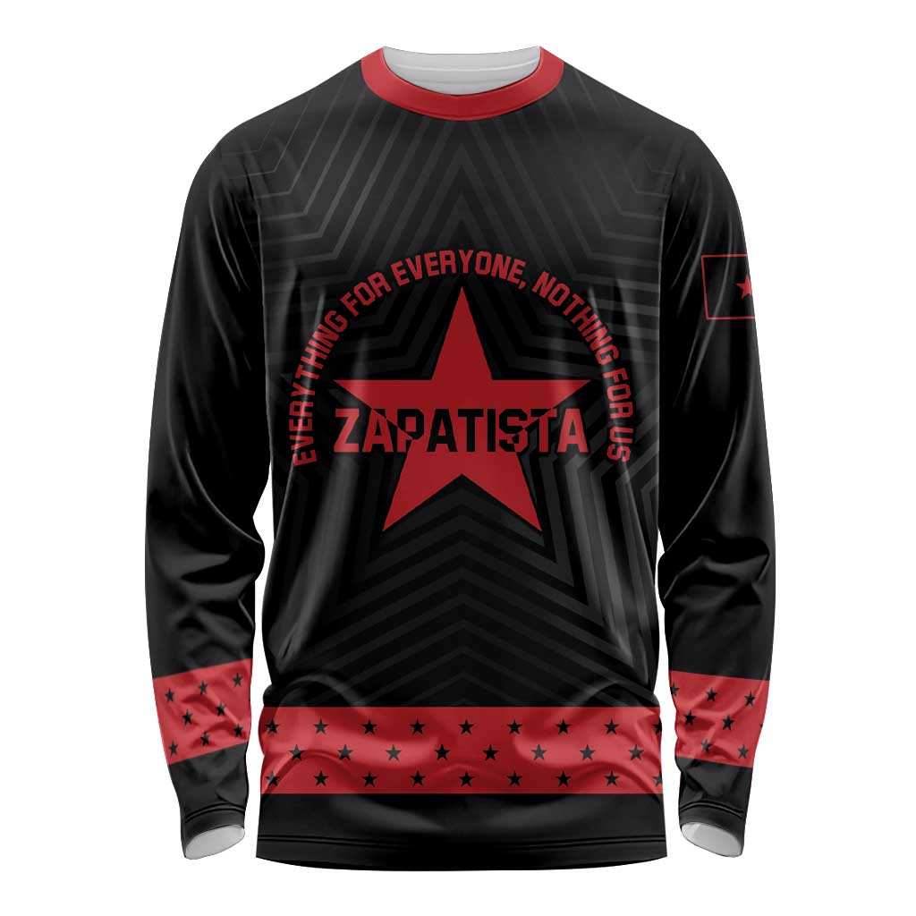 Personalized Zapatista Territories Long Sleeve Shirt EZLN Everything For Everyone Nothing For Us - Wonder Print Shop