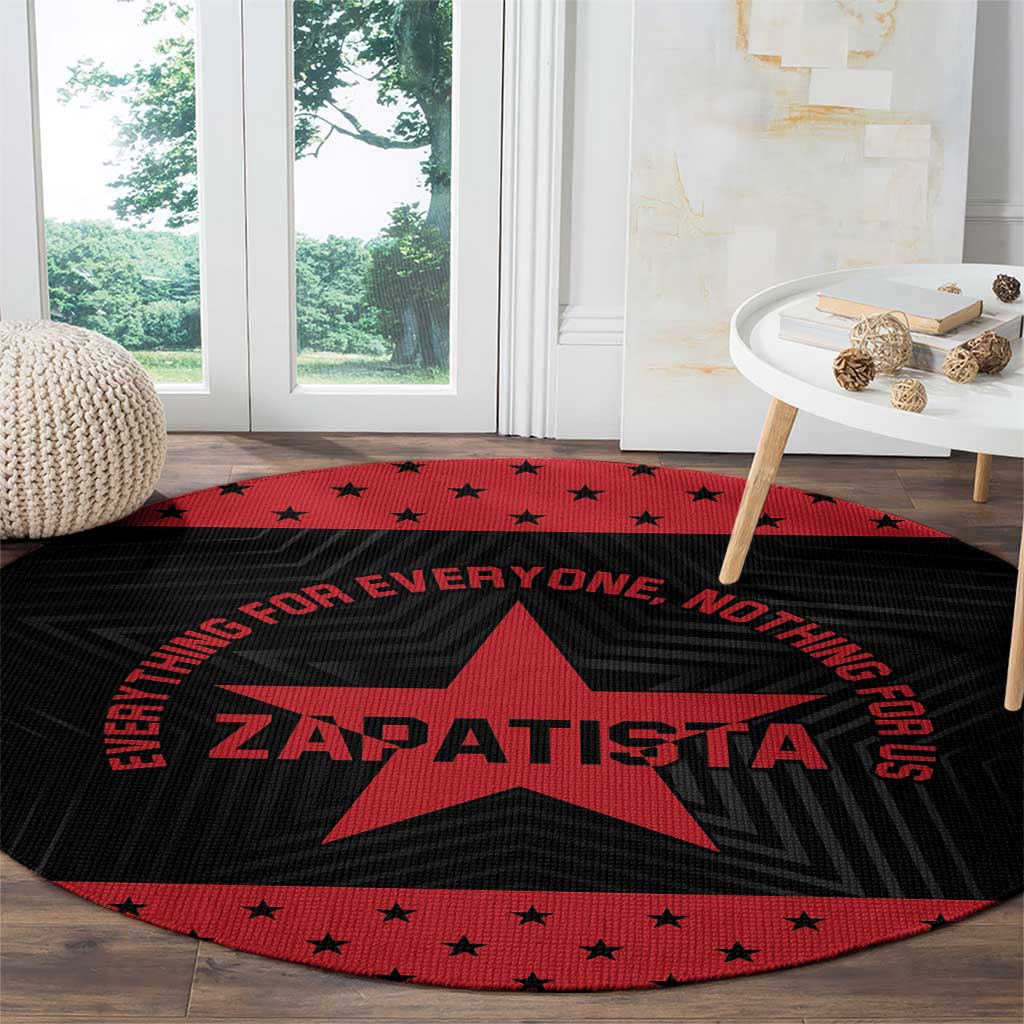 Zapatista Territories Round Carpet EZLN Everything For Everyone Nothing For Us - Wonder Print Shop