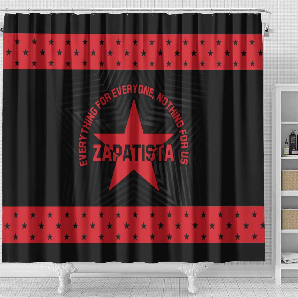 Zapatista Territories Shower Curtain EZLN Everything For Everyone Nothing For Us - Wonder Print Shop