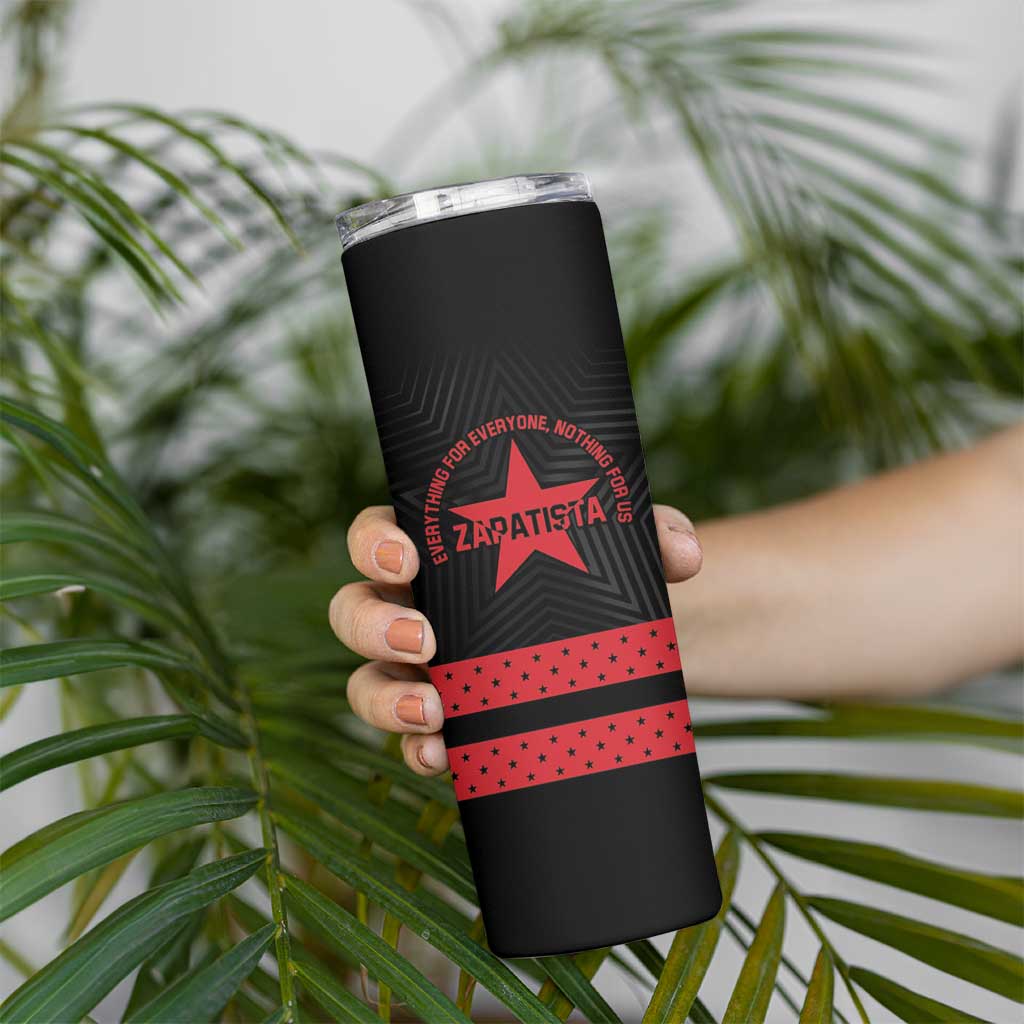 Personalized Zapatista Territories Skinny Tumbler EZLN Everything For Everyone Nothing For Us - Wonder Print Shop
