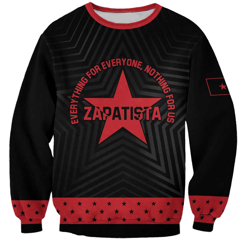 Personalized Zapatista Territories Sweatshirt EZLN Everything For Everyone Nothing For Us - Wonder Print Shop