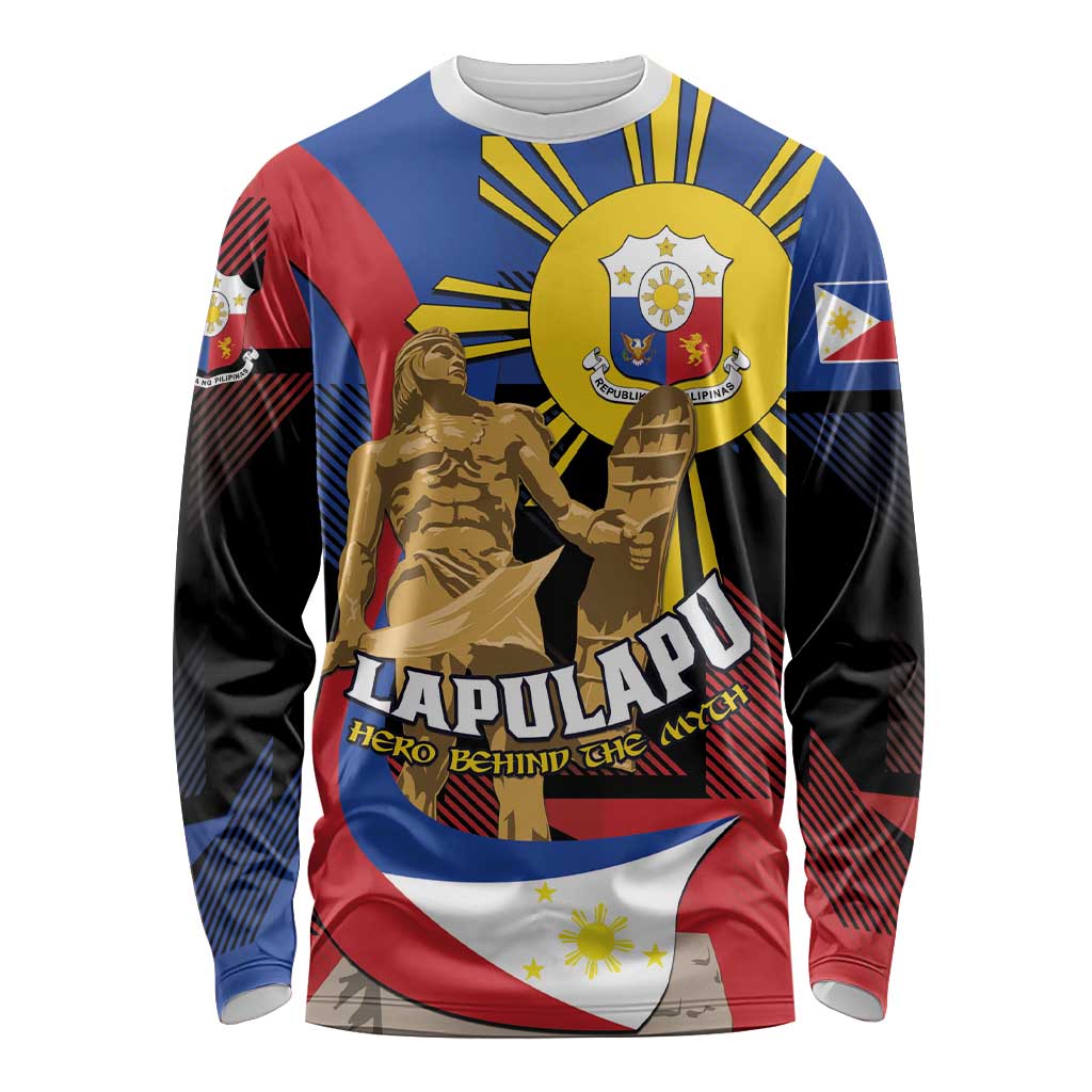 Personalized Philippines Lapulapu Long Sleeve Shirt Hero Behind The Myth