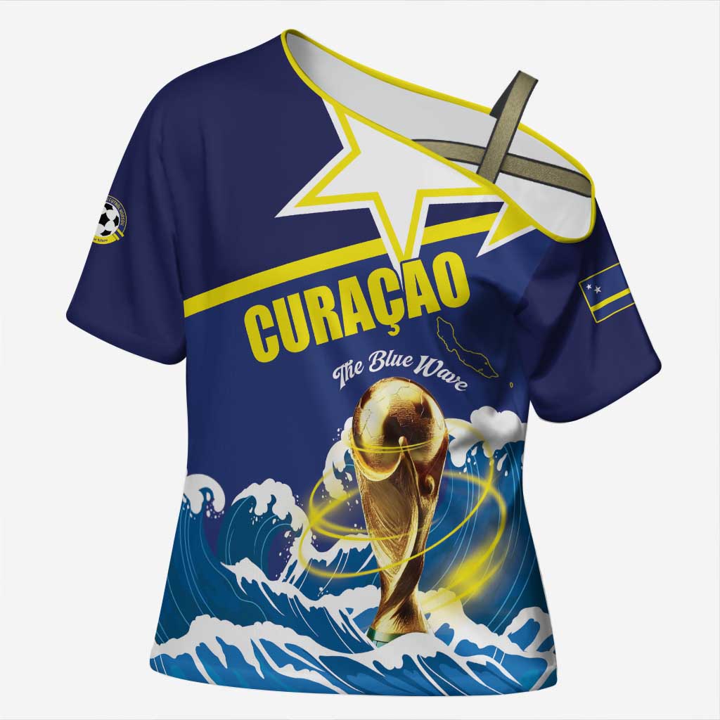Custom Football 2026 Curacao Cross Shoulder Shirt The Blue Wave Come On