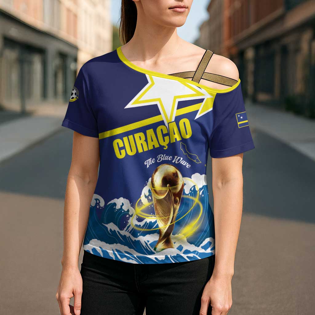 Custom Football 2026 Curacao Cross Shoulder Shirt The Blue Wave Come On