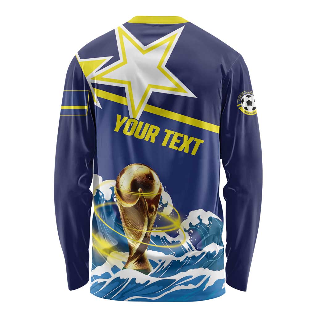 Custom Football 2026 Curacao Long Sleeve Shirt The Blue Wave Come On