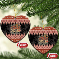 Howdy Christmas Ceramic Ornament Have a Holly Jolly Christmas - Wonder Print Shop