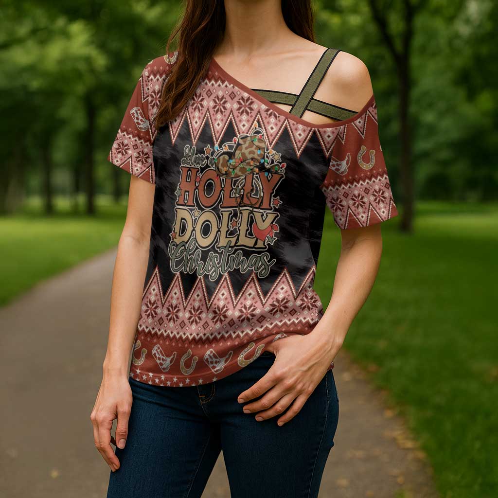Howdy Christmas Cross Shoulder Shirt Have a Holly Jolly Christmas - Wonder Print Shop