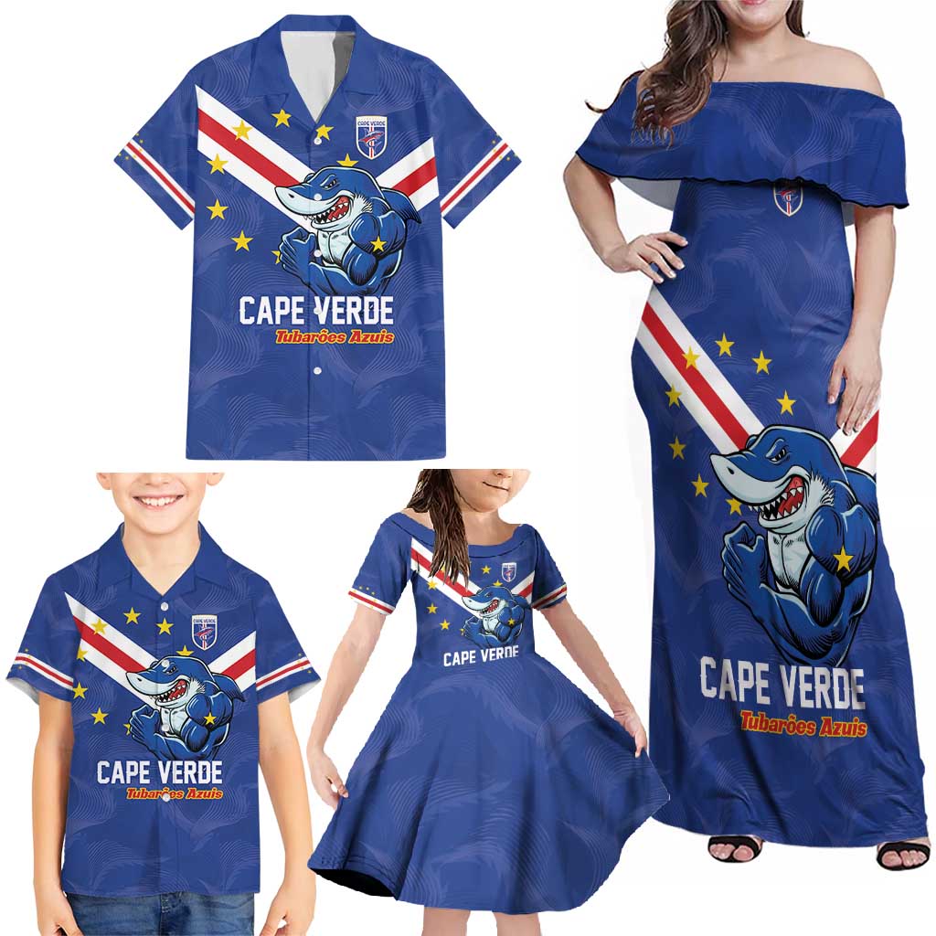 Custom Cape Verde Football Family Matching Off Shoulder Maxi Dress and Hawaiian Shirt Tubaroes Azuis Make History - Wonder Print Shop