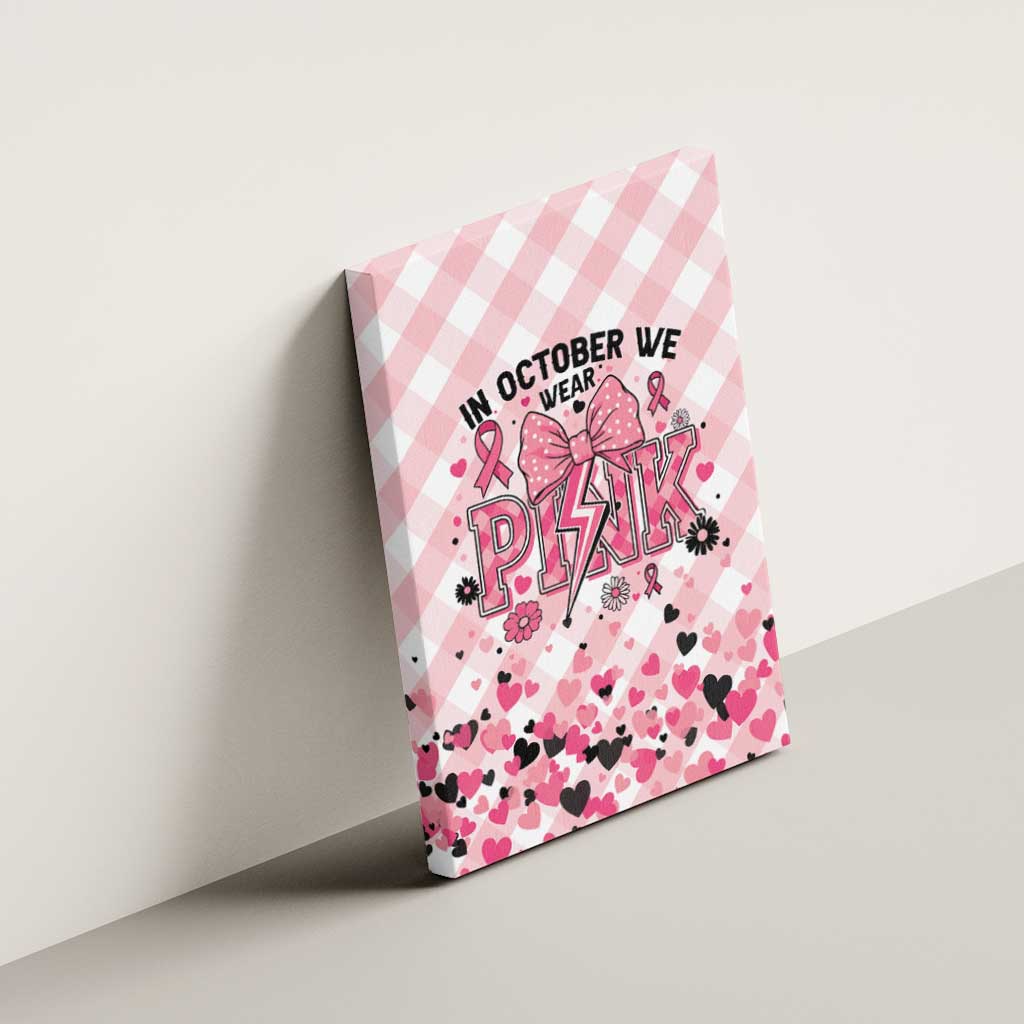 In October We Wear Pink Canvas Wall Art Pink Pretty Bow Pastel Gingham - Wonder Print Shop