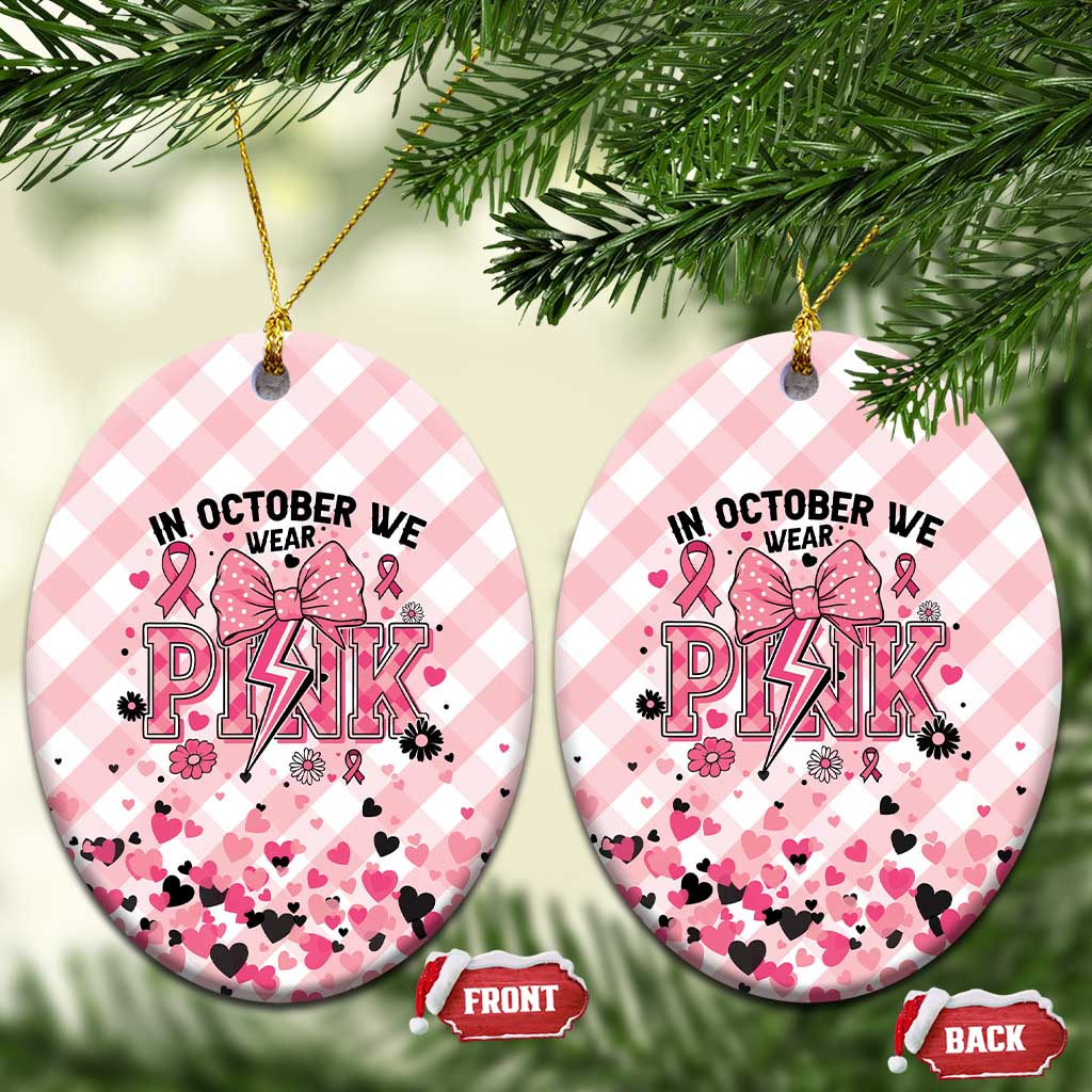 In October We Wear Pink Ceramic Ornament Pink Pretty Bow Pastel Gingham - Wonder Print Shop