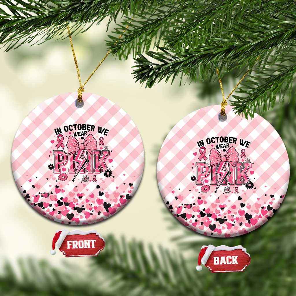 In October We Wear Pink Ceramic Ornament Pink Pretty Bow Pastel Gingham - Wonder Print Shop