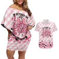 Personalized In October We Wear Pink Couples Matching Off Shoulder Short Dress and Hawaiian Shirt Pink Pretty Bow Pastel Gingham - Wonder Print Shop