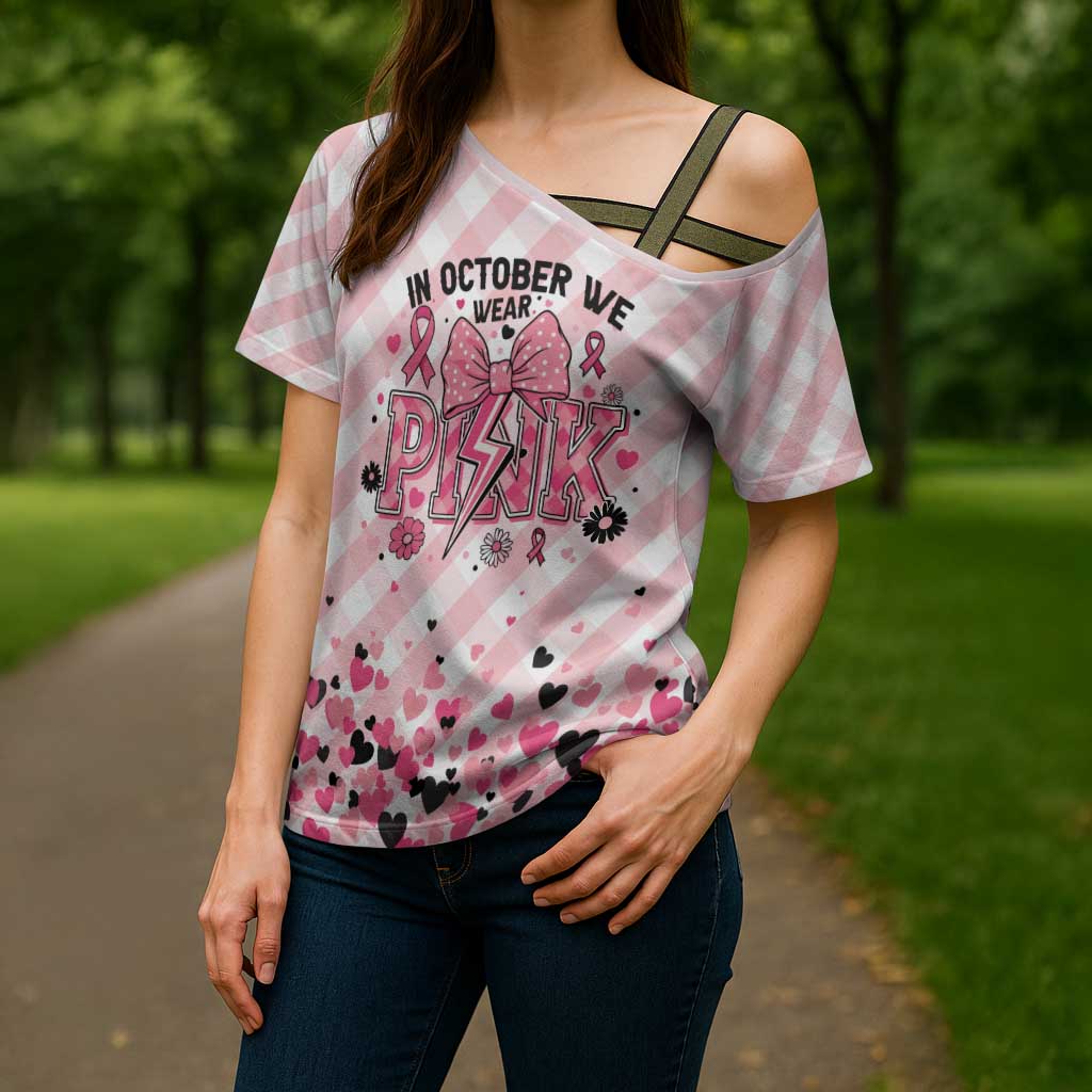 Personalized In October We Wear Pink Cross Shoulder Shirt Pink Pretty Bow Pastel Gingham - Wonder Print Shop