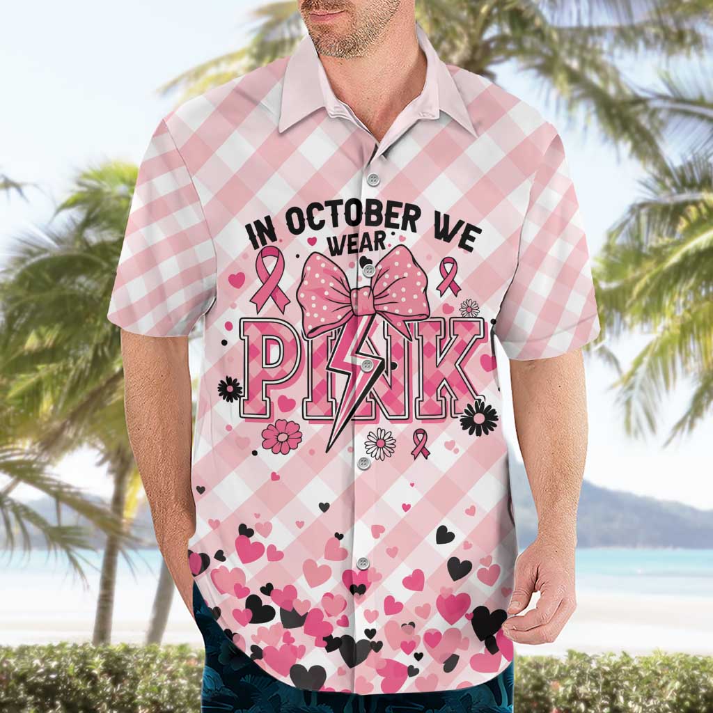 Personalized In October We Wear Pink Hawaiian Shirt Pink Pretty Bow Pastel Gingham - Wonder Print Shop