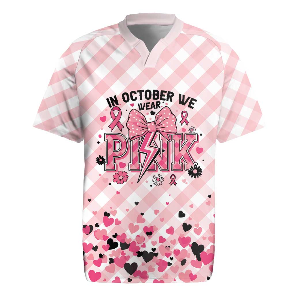 Personalized In October We Wear Pink Rugby Jersey Pink Pretty Bow Pastel Gingham - Wonder Print Shop