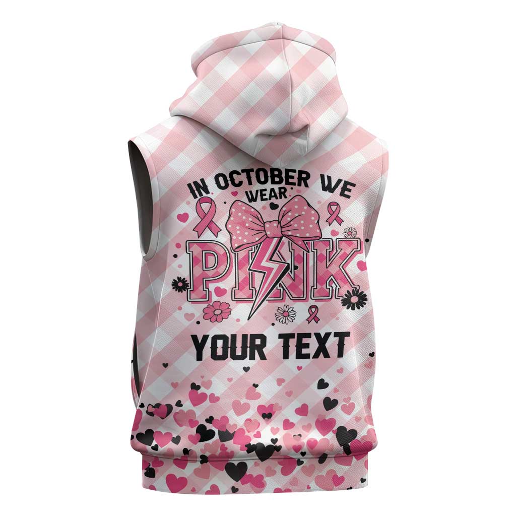 Personalized In October We Wear Pink Sleeveless Hoodie Pink Pretty Bow Pastel Gingham - Wonder Print Shop