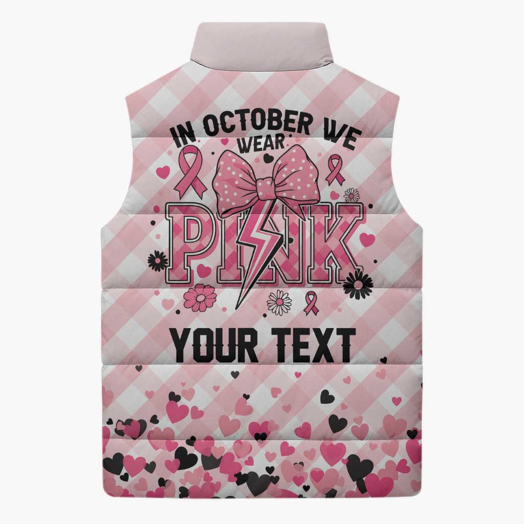 Personalized In October We Wear Pink Sleeveless Puffer Jacket Pink Pretty Bow Pastel Gingham - Wonder Print Shop