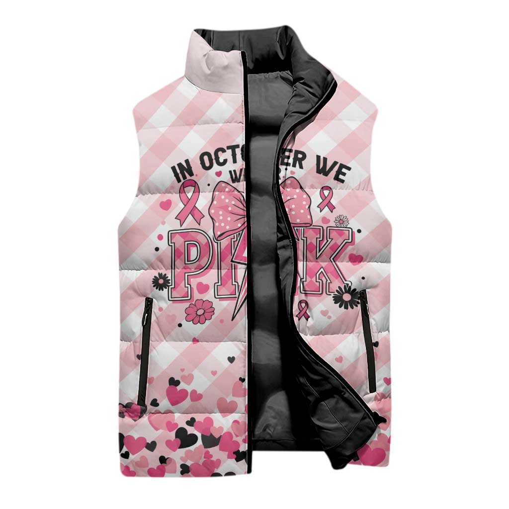 Personalized In October We Wear Pink Sleeveless Puffer Jacket Pink Pretty Bow Pastel Gingham - Wonder Print Shop