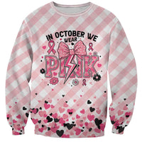 Personalized In October We Wear Pink Sweatshirt Pink Pretty Bow Pastel Gingham - Wonder Print Shop