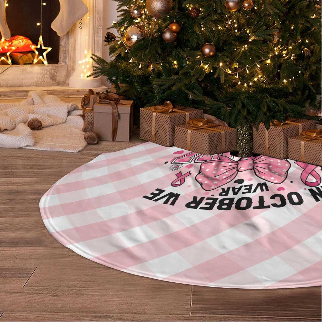 In October We Wear Pink Tree Skirt Pink Pretty Bow Pastel Gingham - Wonder Print Shop