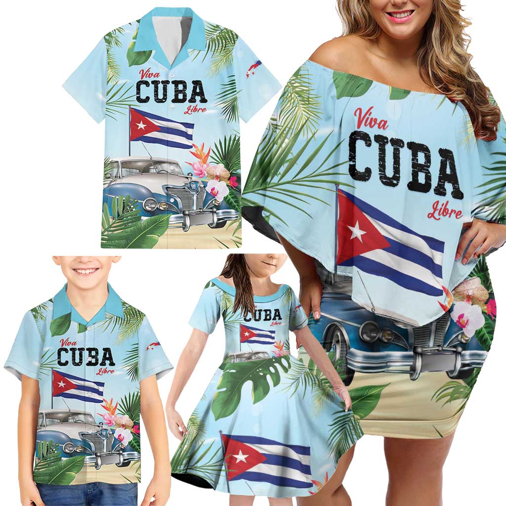 Personalized Viva Cuba Libre Family Matching Off Shoulder Short Dress and Hawaiian Shirt Libre Car Tropical Style - Wonder Print Shop