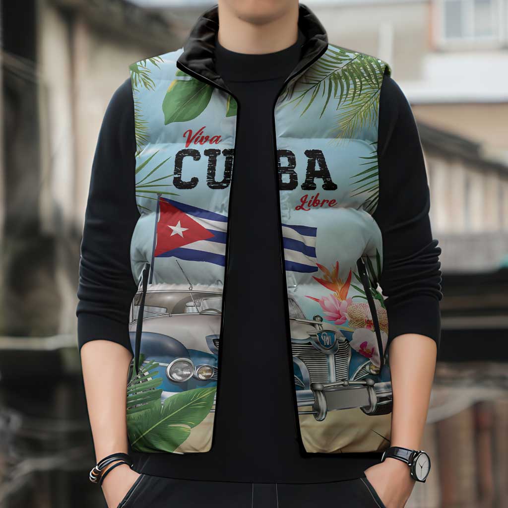 Personalized Viva Cuba Libre Sleeveless Puffer Jacket Libre Car Tropical Style - Wonder Print Shop
