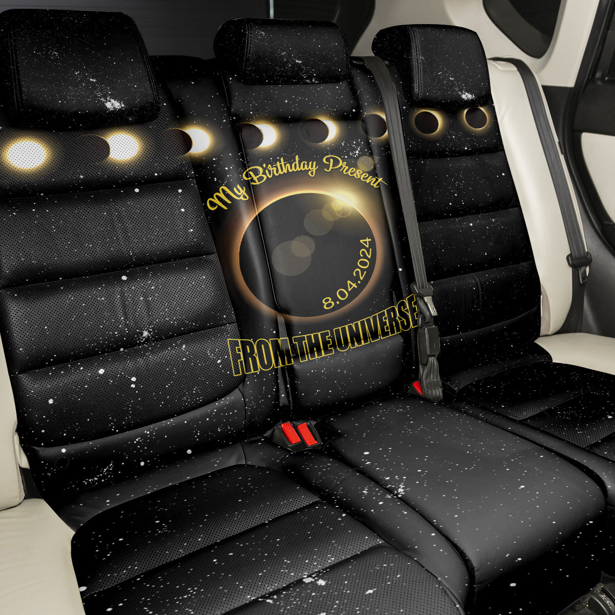 Total Solar Eclipse 2024 Back Car Seat Cover My Birthday Present From The Universe - Wonder Print Shop