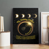 Total Solar Eclipse 2024 Canvas Wall Art My Birthday Present From The Universe - Wonder Print Shop