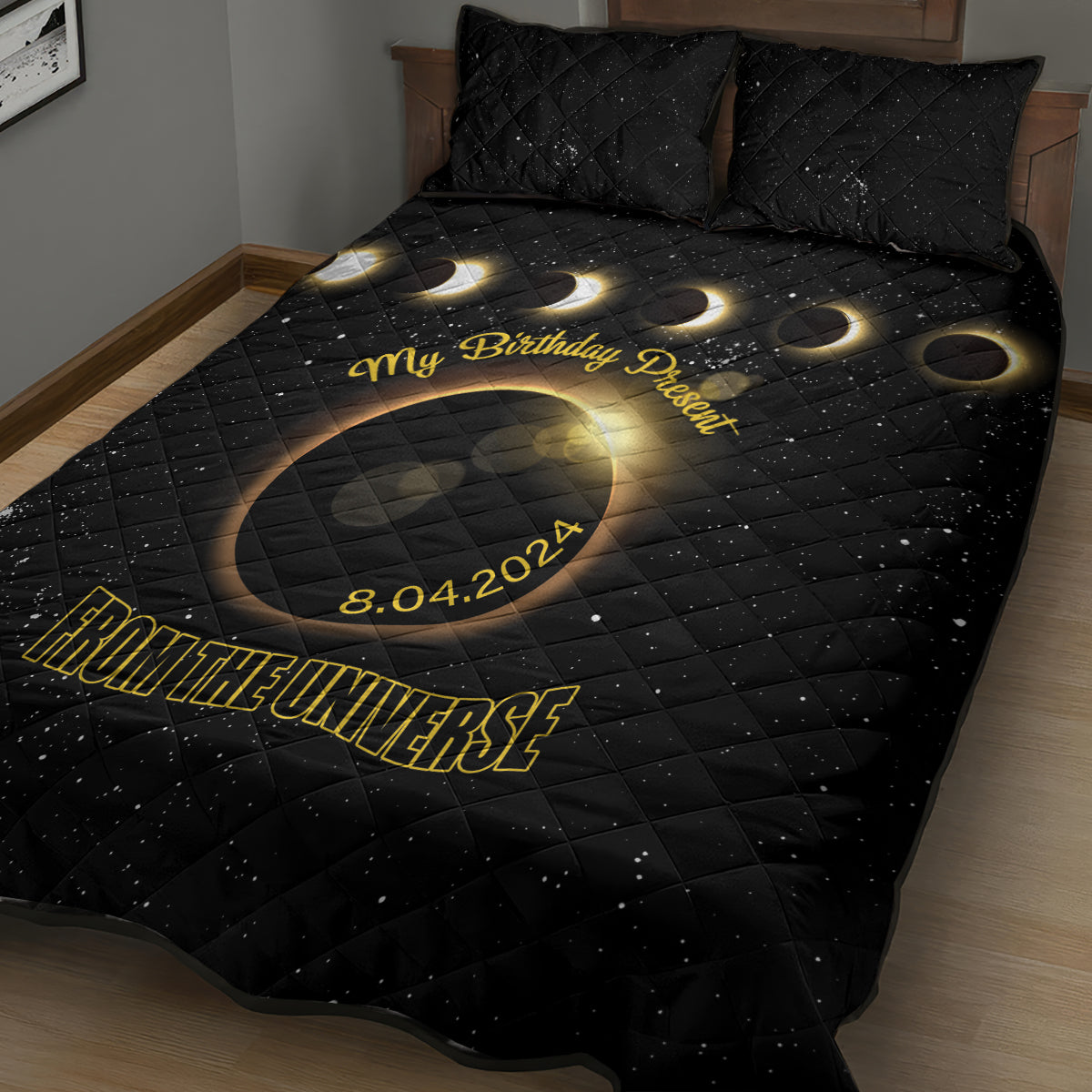 Total Solar Eclipse 2024 Quilt Bed Set My Birthday Present From The Universe - Wonder Print Shop