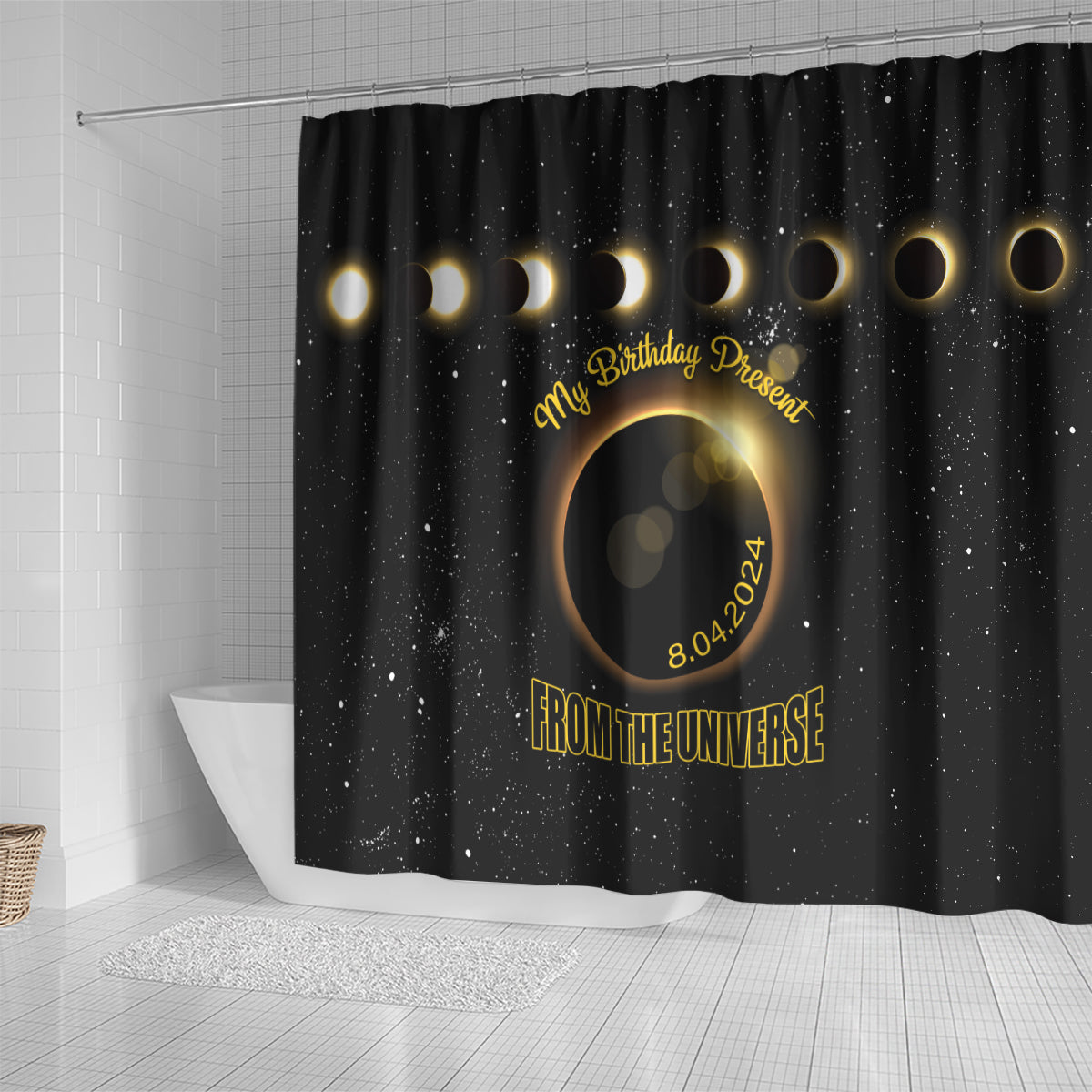 Total Solar Eclipse 2024 Shower Curtain My Birthday Present From The Universe