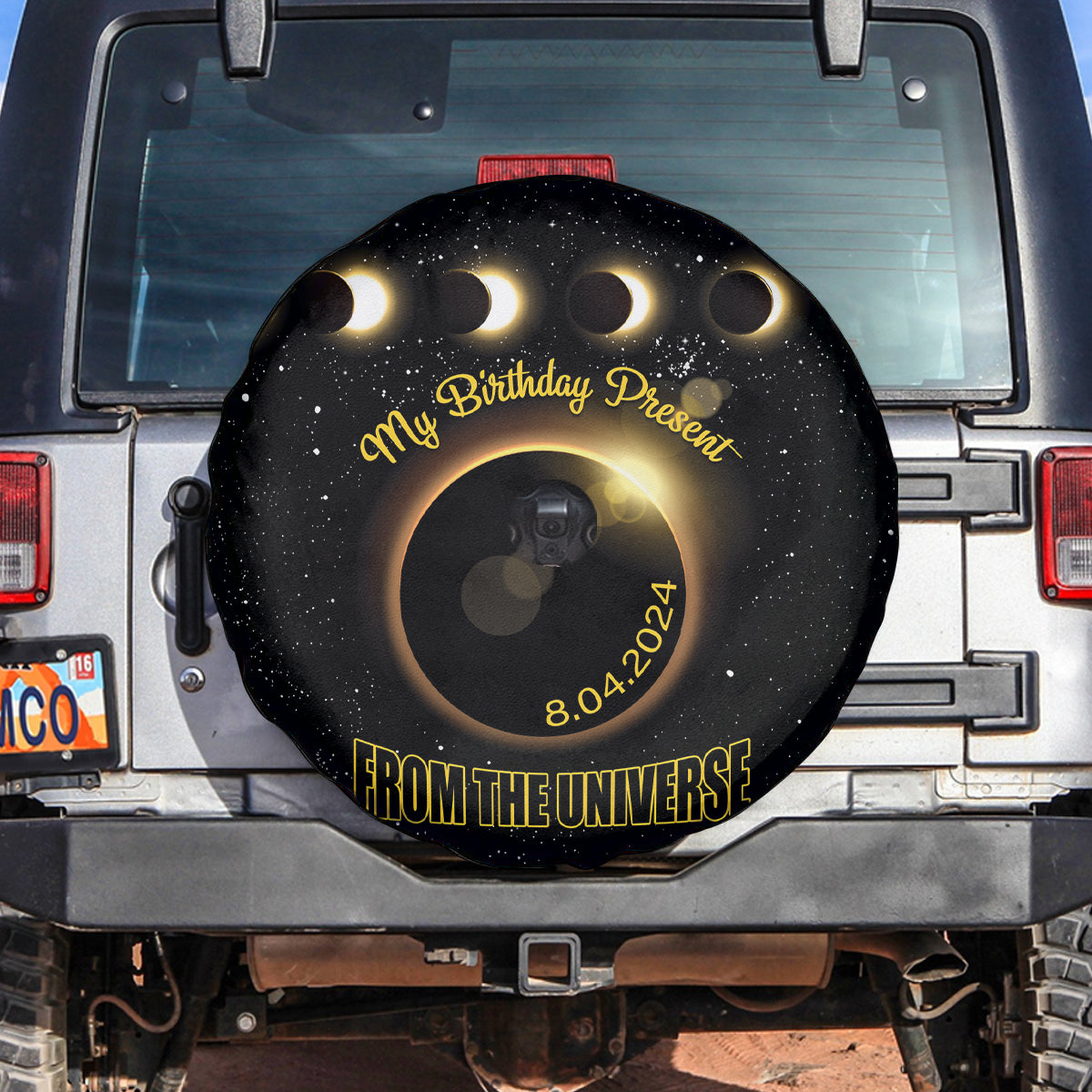 Total Solar Eclipse 2024 Spare Tire Cover My Birthday Present From The Universe - Wonder Print Shop