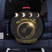 Total Solar Eclipse 2024 Spare Tire Cover My Birthday Present From The Universe - Wonder Print Shop