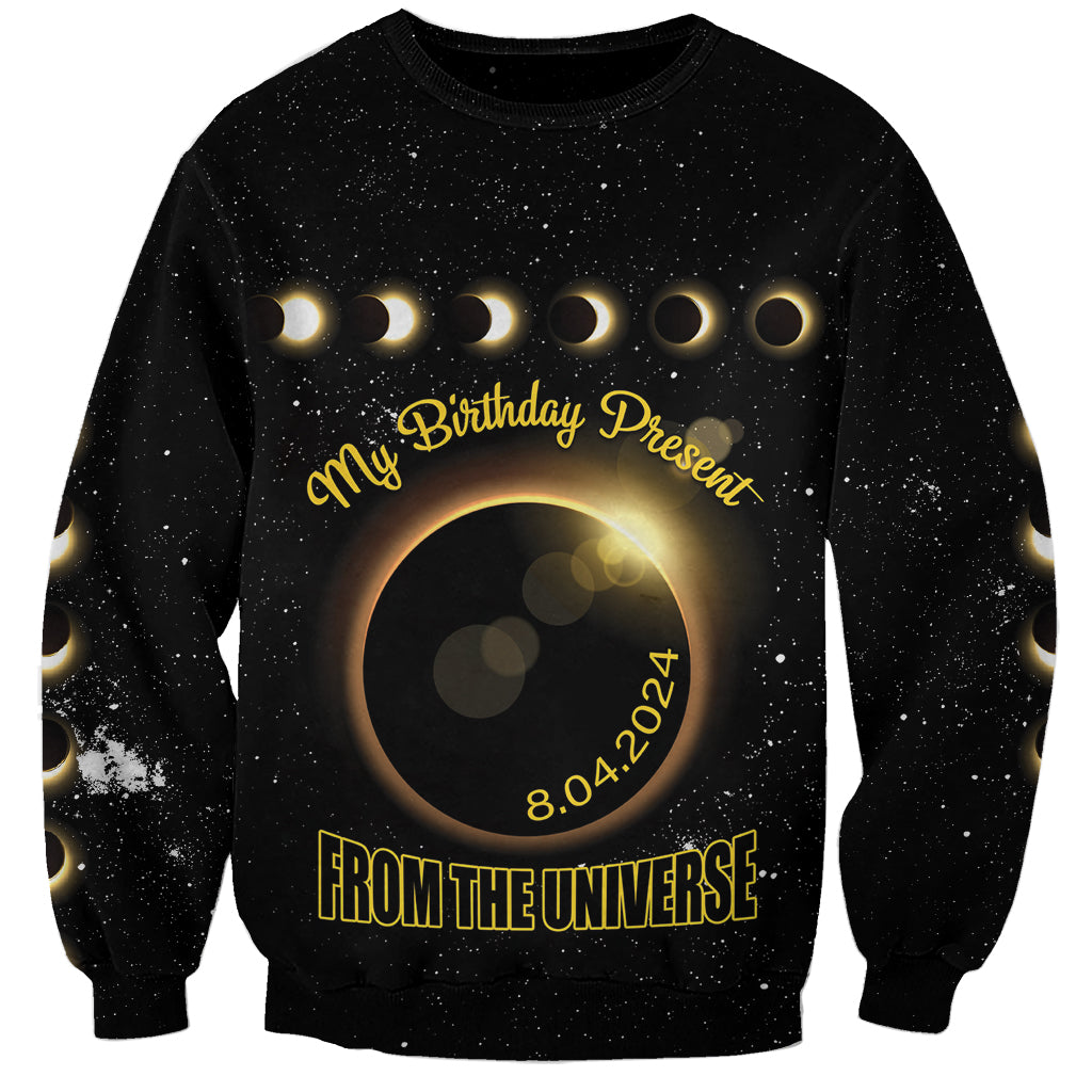 Personalized Total Solar Eclipse 2024 Sweatshirt My Birthday Present From The Universe - Wonder Print Shop