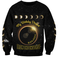 Personalized Total Solar Eclipse 2024 Sweatshirt My Birthday Present From The Universe - Wonder Print Shop