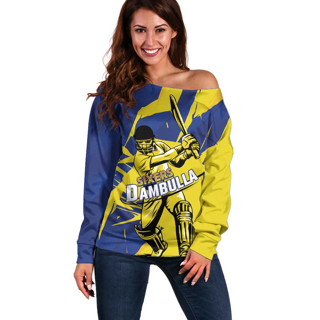 Custom Dambulla Cricket Sixers Off Shoulder Sweater Ignite The Pride - Wonder Print Shop