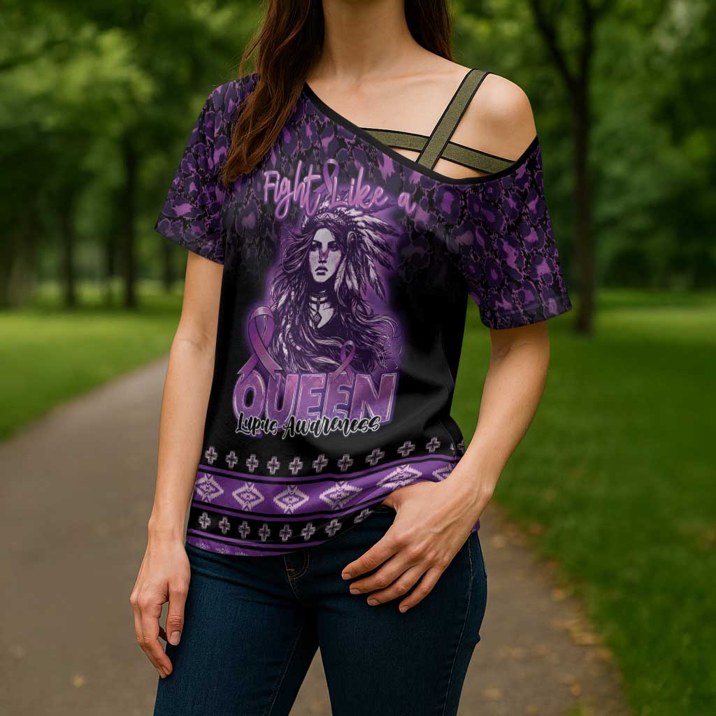 Personalized Native American Lupus Girl Cross Shoulder Shirt Fight Like a Queen