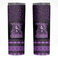 Personalized Native American Lupus Girl Skinny Tumbler Fight Like a Queen
