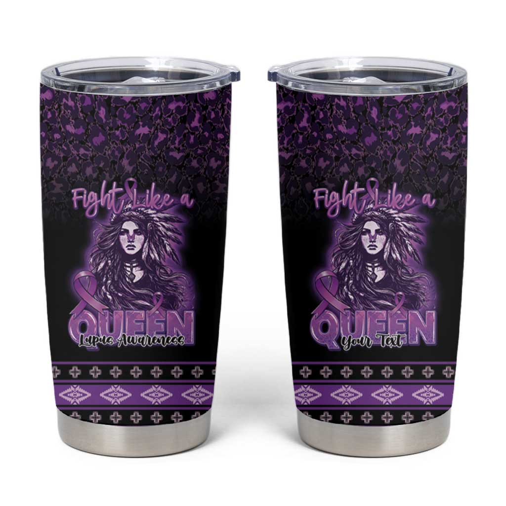 Personalized Native American Lupus Girl Tumbler Cup Fight Like a Queen