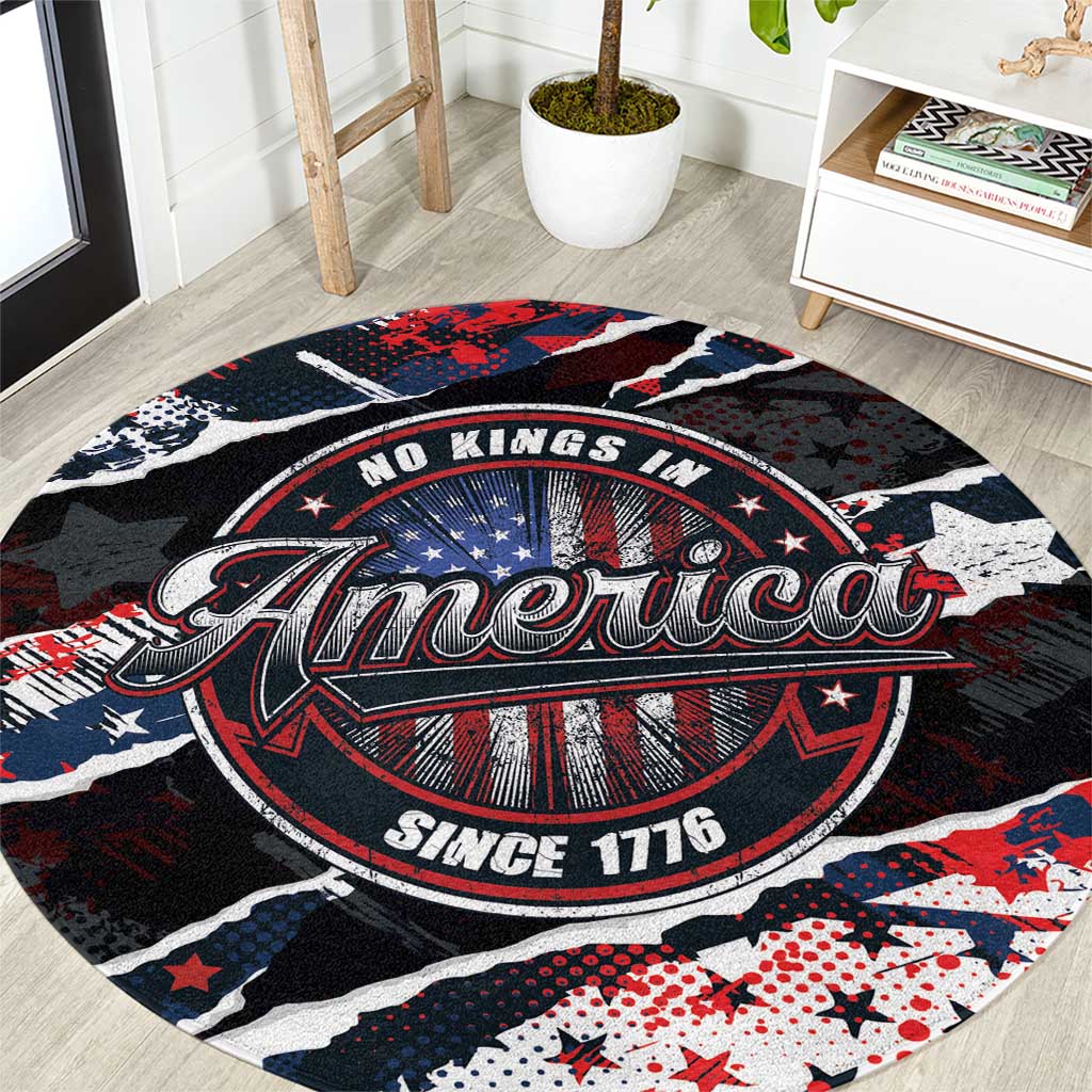 No Kings In America Since 1776 Round Carpet Grunge Style - Wonder Print Shop