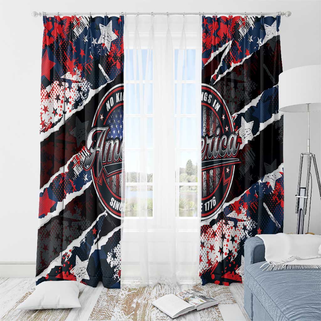 No Kings In America Since 1776 Window Curtain Grunge Style - Wonder Print Shop