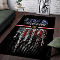 We The People Area Rug No Kings In America Since 1776 - Wonder Print Shop