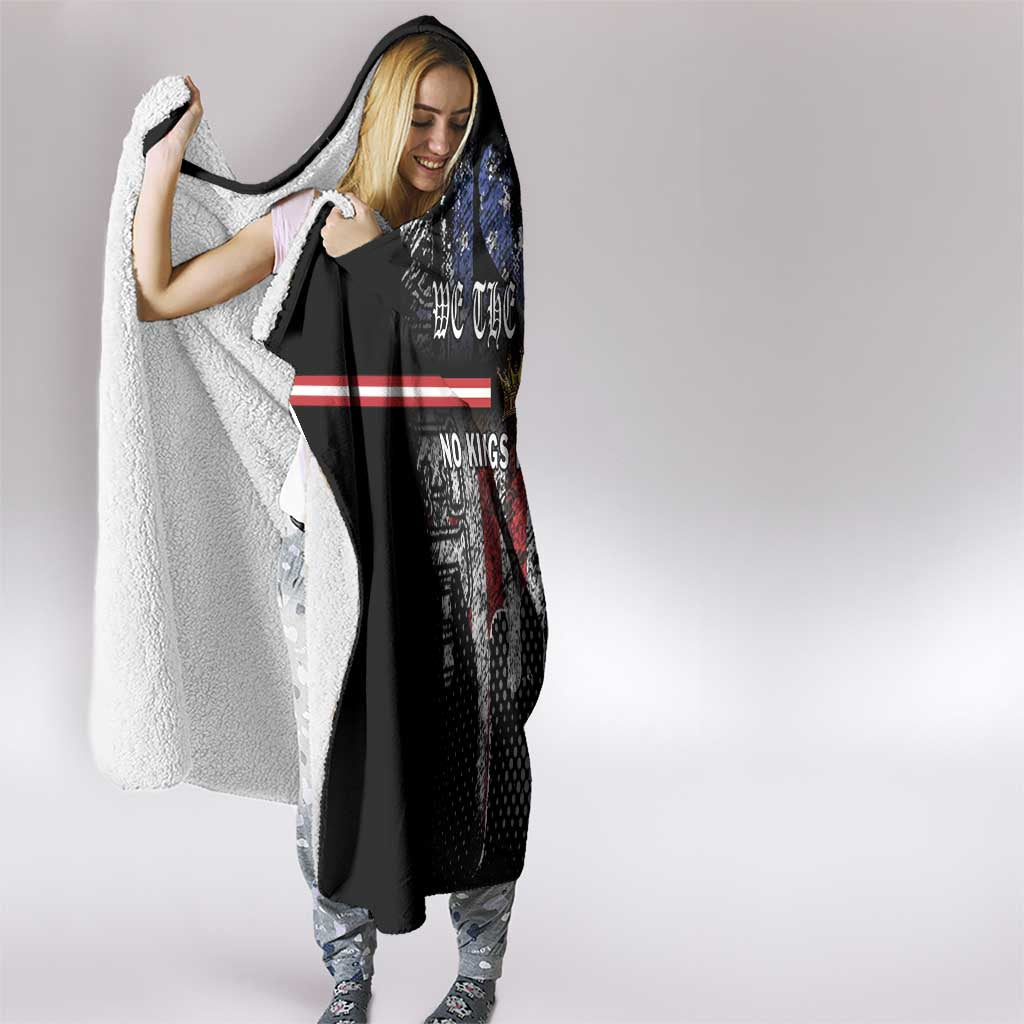 We The People Hooded Blanket No Kings In America Since 1776 - Wonder Print Shop